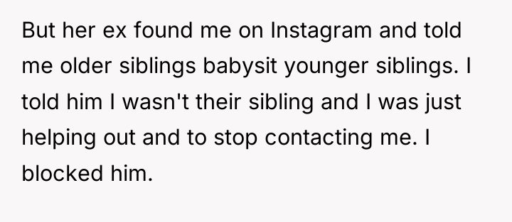 But her ex found me on Instagram and told me...