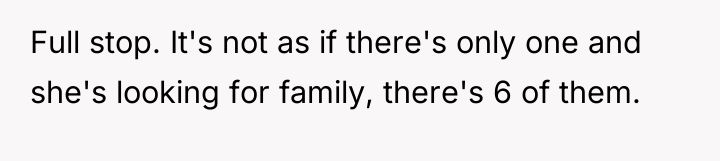 Full stop. It's not as if there's only one and...