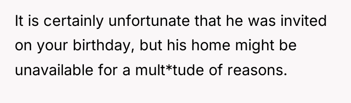 It is certainly unfortunate that he was invited on your...