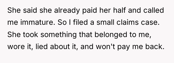 She said she already paid her half and called me...