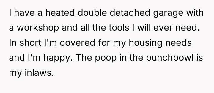 I have a heated double detached garage with a workshop...
