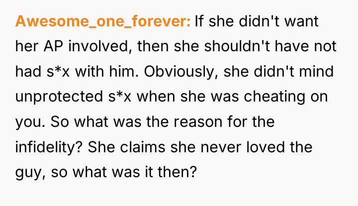 Awesome_one_forever If she didn't want her AP involved, then she...