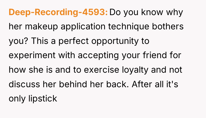Deep-Recording-4593 Do you know why her makeup application technique bothers...