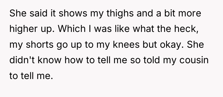 She said it shows my thighs and a bit more...