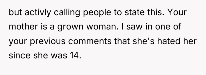 but activly calling people to state this. Your mother is...