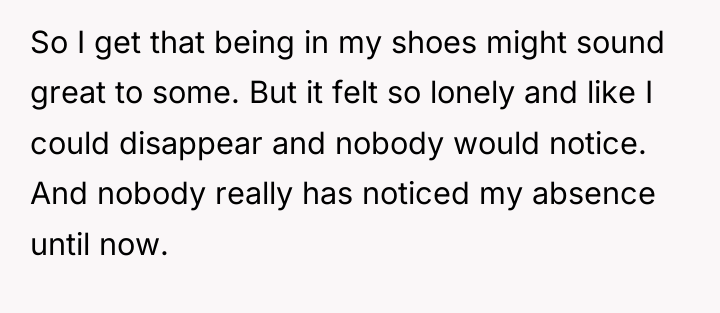 So I get that being in my shoes might sound...