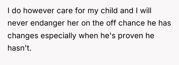 I do however care for my child and I will...