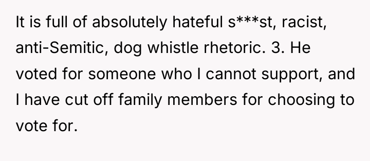 It is full of absolutely hateful s***st, racist, anti-Semitic, dog...