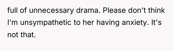 full of unnecessary drama. Please don't think I'm unsympathetic to...