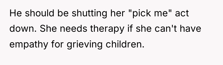 He should be shutting her "pick me" act down. She...