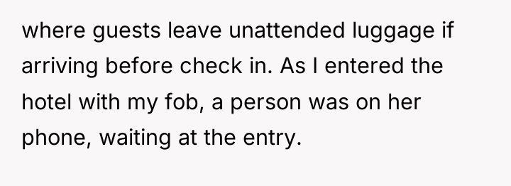 where guests leave unattended luggage if arriving before check in....