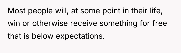 Most people will, at some point in their life, win...
