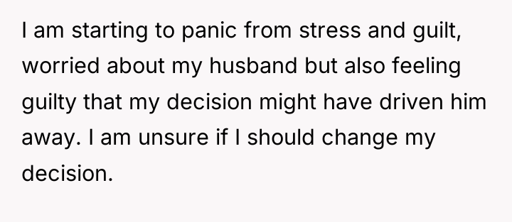 I am starting to panic from stress and guilt, worried...