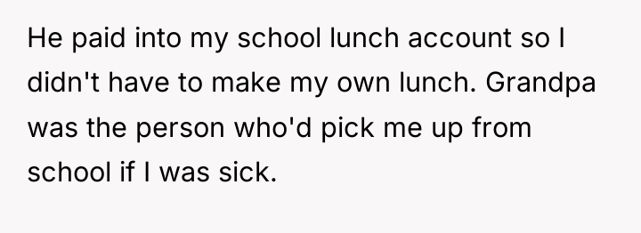 He paid into my school lunch account so I didn't...