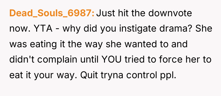 Dead_Souls_6987 Just hit the downvote now. YTA - why did...