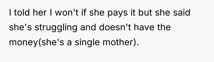 I told her I won't if she pays it but...