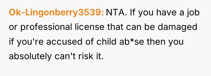 Ok-Lingonberry3539 NTA. If you have a job or professional license...