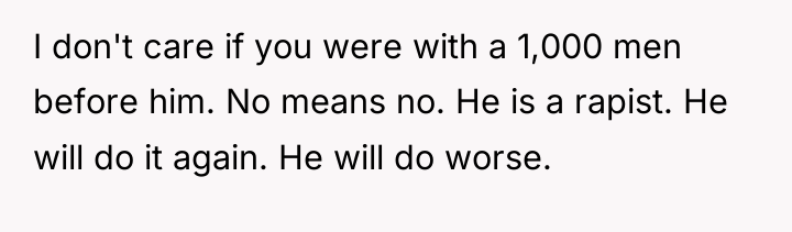 I don't care if you were with a 1,000 men...