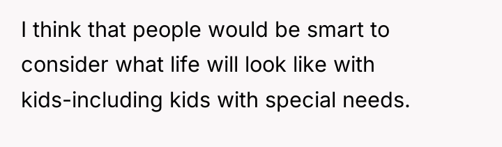 I think that people would be smart to consider what...