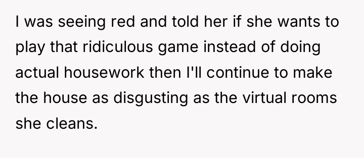 I was seeing red and told her if she wants...