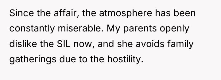 Since the affair, the atmosphere has been constantly miserable. My...