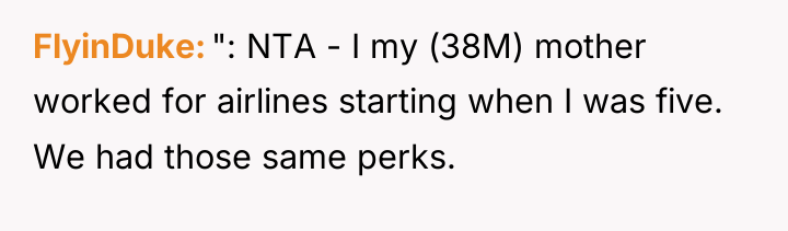 FlyinDuke ": NTA - I my (38M) mother worked for...