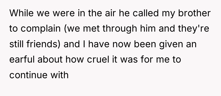 While we were in the air he called my brother...
