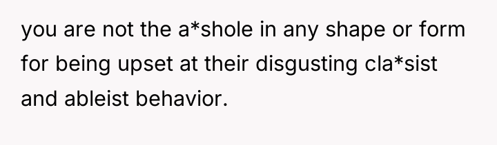 you are not the a*shole in any shape or form...