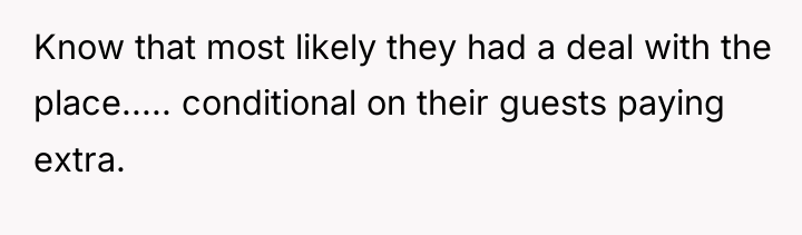 Know that most likely they had a deal with the...