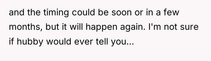 and the timing could be soon or in a few...
