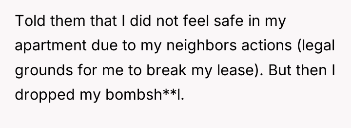 Told them that I did not feel safe in my...