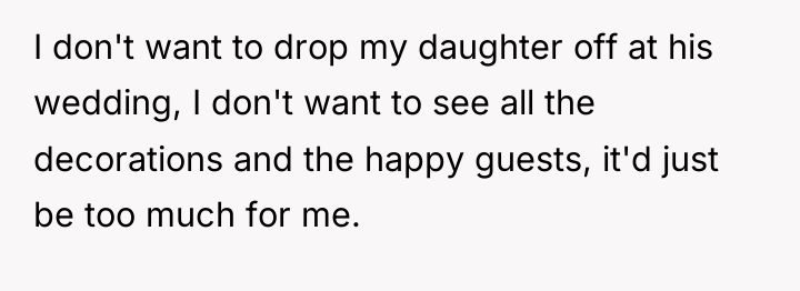 I don't want to drop my daughter off at his...