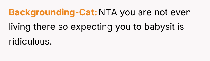 Backgrounding-Cat NTA you are not even living there so expecting...