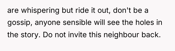 are whispering but ride it out, don't be a gossip,...