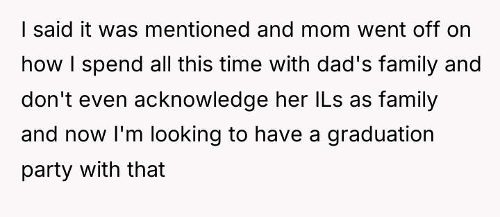 I said it was mentioned and mom went off on...