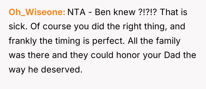 Oh_Wiseone NTA - Ben knew ?!?!? That is sick. Of...