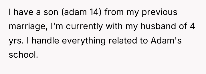 I have a son (adam 14) from my previous marriage,...