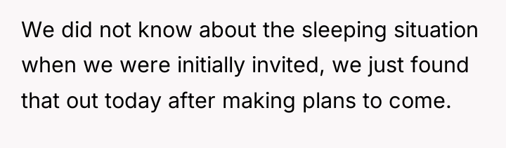 We did not know about the sleeping situation when we...