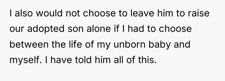I also would not choose to leave him to raise...