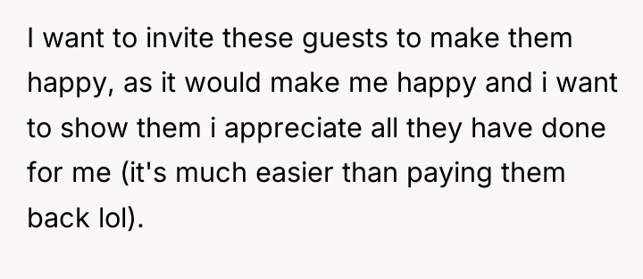 I want to invite these guests to make them happy,...