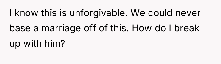 I know this is unforgivable. We could never base a...