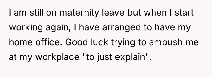 I am still on maternity leave but when I start...