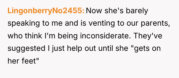 LingonberryNo2455 Now she's barely speaking to me and is venting...