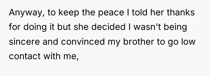 Anyway, to keep the peace I told her thanks for...