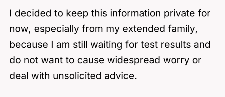 I decided to keep this information private for now, especially...