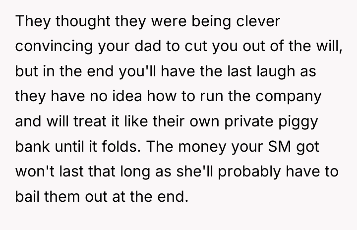 They thought they were being clever convincing your dad to...