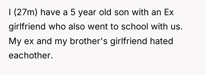 I (27m) have a 5 year old son with an...