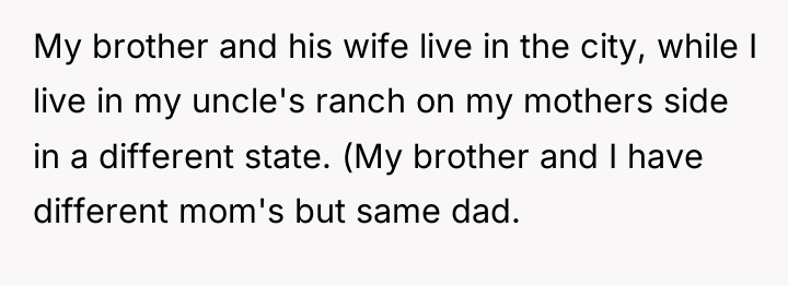 My brother and his wife live in the city, while...