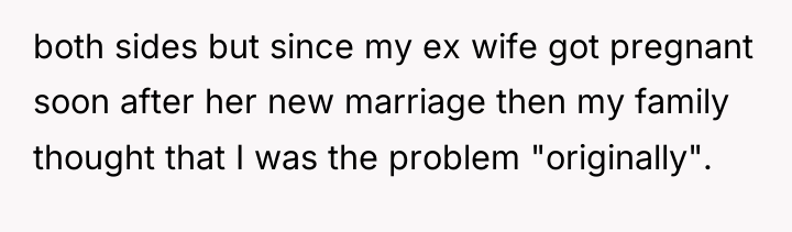 both sides but since my ex wife got pregnant soon...
