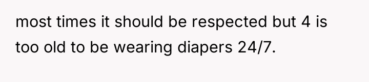 most times it should be respected but 4 is too...